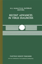 B McFerran, B McFerran, J. B. McFerran, J.B. McFerran, M. S. McNulty, M.S. McNulty... - Recent Advances in Virus Diagnosis