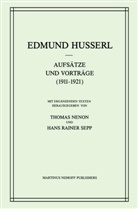 Edmund Husserl, Nenon, Nenon, Thomas Nenon, R Sepp, H R Sepp... - Aufsätze und Vorträge (1911 - 1921 )