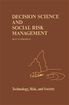 M W Merkhofer, M. W Merkhofer, M. W. Merkhofer, M.W Merkhofer, Miley W. Merkhofer - Decision Science and Social Risk Management