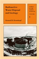 Konrad Krauskopf, Konrad B. Krauskopf - Radioactive Waste Disposal and Geology