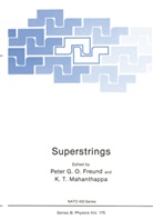 Peter G O Freud, Peter G. O. Freud, Peter G.O. Freud, Peter G. O. Freud, Peter G. O. Freund, K. T. Mahanthappa - Superstrings