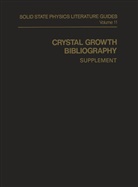 Anne M. Keesee, A. M. Keesee, M Keesee, A M Keesee, A. M. Keesee - Crystal Growth Bibliography