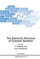 M Temmerman, M Temmerman, Phariseau, P Phariseau, P. Phariseau, W. M. Temmerman... - The Electronic Structure of Complex Systems
