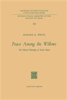 Howard B White, Howard B. White - Peace Among the Willows