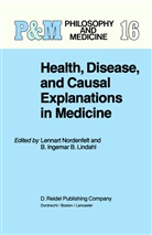 I B Lindahl, I B Lindahl, B. I. B Lindahl, B. I. B. Lindahl, B. Ingemar B. Lindahl, B.I.B Lindahl... - Health, Disease, and Causal Explanations in Medicine