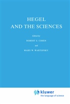 Robert S. Cohen, Rober S Cohen, Robert S Cohen, W Wartofsky, W Wartofsky, Marx W. Wartofsky - Hegel and the Sciences