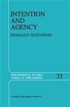 Donald F Gustafson, Donald F. Gustafson - Intention and Agency