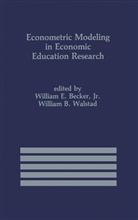 A Walstad, A Walstad, William E. Becker, William E. Becker Jr., Willia E Becker Jr, William E Becker Jr... - Econometric Modeling in Economic Education Research