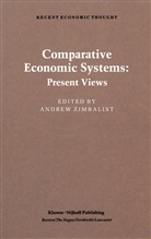 Zimbalist, A Zimbalist, A. Zimbalist, Andrew Zimbalist - Comparative Economic Systems