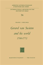Frank T Brechka, Frank T. Brechka - Gerard Van Swieten and His World 1700-1772