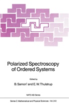 Samori', B Samori', B. Samori', E W Thulstrup, E. W. Thulstrup, E.W. Thulstrup... - Polarized Spectroscopy of Ordered Systems