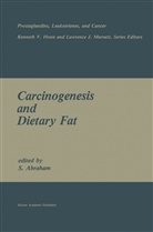 Abraham, S Abraham, S. Abraham - Carcinogenesis and Dietary Fat