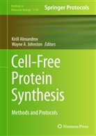 A Johnston, A Johnston, Kiril Alexandrov, Kirill Alexandrov, Wayne A. Johnston - Cell-Free Protein Synthesis