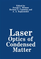 Birman, J Birman, J. Birman, Joseph L. Birman, Herman Z. Cummins, A. A. Kaplyanskii - Laser Optics of Condensed Matter