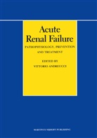 V. E. Andreucci, V.e. Andreucci, Vittorio E. Andreucci, E Andreucci, V E Andreucci - Acute Renal Failure