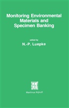 N. P. Luepke, N. -P. Luepke, N.P. Luepke, P Luepke, N P Luepke - Monitoring Environmental Materials and Specimen Banking