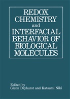 Glen Dryhurst, Glenn Dryhurst, Niki, Niki, K Niki, K. Niki... - Redox Chemistry and Interfacial Behavior of Biological Molecules