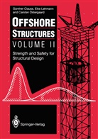 Günthe Clauss, Gunther Clauss, Günther Clauss, Eik Lehmann, Eike Lehmann, Carsten Ostergaard... - Offshore Structures