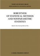 Lal Tiku, Lal Tiku, Diete Rasch, Dieter Rasch, Moti Lal Tiku - Robustness of Statistical Methods and Nonparametric Statistics