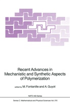Fontanille, M Fontanille, M. Fontanille, Guyot, Guyot, A. Guyot - Recent Advances in Mechanistic and Synthetic Aspects of Polymerization