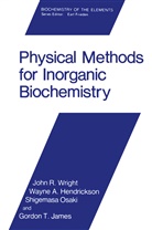 Wayne A. Hendrickson, Wayne Hendrickson, Wayne A Hendrickson, Wayne A. Hendrickson, Gordon T. James, Shigema Osaki... - Physical Methods for Inorganic Biochemistry