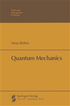 Boehm, Boehm, Arno Böhm - Quantum Mechanics