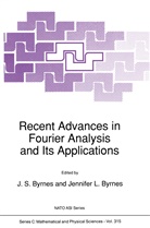 J. S. Byrnes, J.S. Byrnes, Jennifer L. Byrnes, S Byrnes, J S Byrnes - Recent Advances in Fourier Analysis and Its Applications