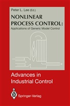 Pete L Lee, Peter L Lee, Peter L. Lee - Nonlinear Process Control: