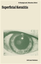 C Maudgal, P C Maudgal, P. C. Maudgal, P.C. Maudgal, Missotten, Missotten... - Superficial Keratitis