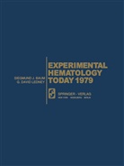 S. J. Baum, Siegmund J. Baum, D Ledney, D Ledney, G. D. Ledney, J Baum... - Experimental Hematology Today 1979