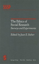 Joa E Sieber, Joan E Sieber, Joan Sieber, Joan E. Sieber - The Ethics of Social Research