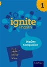 Geoff Barton, Jill Carter, Jill Edge Carter, Christopher Edge, Peter Ellison, Liz Hanton... - Ignite English: Teacher Companion 1