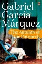Gabriel Garcia Marquez, Gabriel García Márquez, Gabriel Garcia Marquez, Marquez Gabriel Ga - Autumn of the Patriarch