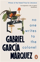 Gabriel Garcia Marquez, Gabriel García Márquez, Gabriel Garcia Marquez, Marquez Gabriel Ga - No One Writes to the Colonel