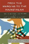 Kenneth Cushner, Kenneth Dowdy Cushner, Joanne Dowdy, Kenneth Cushner, Cushner Kenneth, Joanne Dowdy - From the Margins to the Mainstream