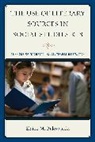 Elaine M. Bukowiecki, Bukowiecki Elaine M. - Use of Literary Sources in Social Studies, K-8