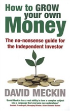 Dave Meckin, DAVID MECKIN, Meckin David - How to Grow your Money