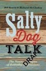 Bill Beavis, Beavis Bill, Richard McCloskey, Richard G. McCloskey, Bill Beavis &amp; Richard McCloskey - Salty Dog Talk