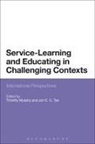 Timothy Murphy, Timothy Tan Murphy, Jon Tan, Timothy Murphy, Jon Tan, Jon E. C. Tan - Service-Learning and Educating in Challenging Contexts