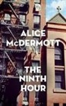 Alice McDermott, Mcdermott Alice - The Ninth Hour