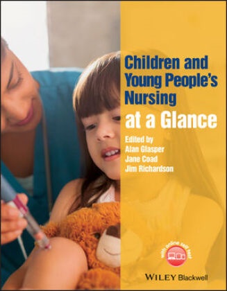 a Glasper, Alan Glasper, Alan Coad Glasper, Alan Richardson Glasper, Edward Alan Glasper, Jan Coad... - Children and Young People''s Nursing At a Glance