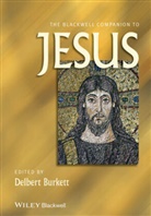 Burkett, D Burkett, Delbert Burkett, Delbert (Louisiana State University Burkett, Delber Burkett, Delbert Burkett - Blackwell Companion to Jesus