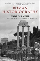 MEHL, a Mehl, Andreas Mehl, Andreas (University of Halle-Wittenberg Mehl, Mehl Andreas, Hans-Friedrich Mueller - Roman Historiography