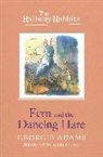 Georgie Adams, Anna Currey, Anna Currey - Railway Rabbits: Fern and the Dancing Hare