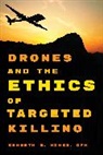HIMES, Kenneth R. Himes, OFM Himes, Ofm Kenneth R. Himes - Drones and the Ethics of Targeted Killing