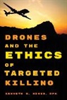 Kenneth R. Himes, OFM Himes - Drones and the Ethics of Targeted Killing