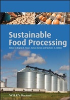 Tomas Tiwari Norton, Bk Tiwari, Brijesh K Tiwari, Brijesh K. Tiwari, Brijesh K. (Manchester Metropolitan Univer Tiwari, Brijesh K. Norton Tiwari... - Sustainable Food Processing