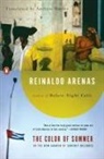 Reinaldo Arenas, Thomas Colchie, Andrew Hurley - The Color of Summer
