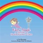 Lois Messenger - Fairy Magic and the Healing Rainbow Colours