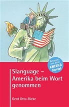 Gerd Otto-Rieke, Karl-Heinz Brecheis - Slanguage - Amerika beim Wort genommen